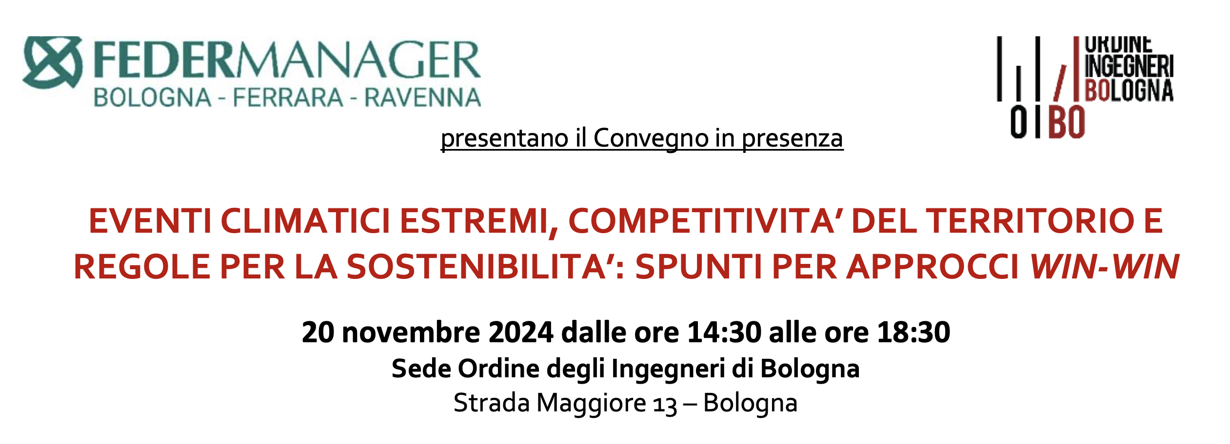 Eventi climatici estremi, competitività del territorio e regole per la sostenibilità: spunti per approcci win-win